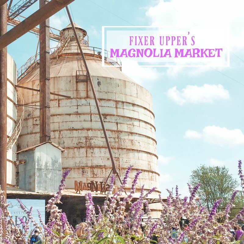 fixer upper magnolia market