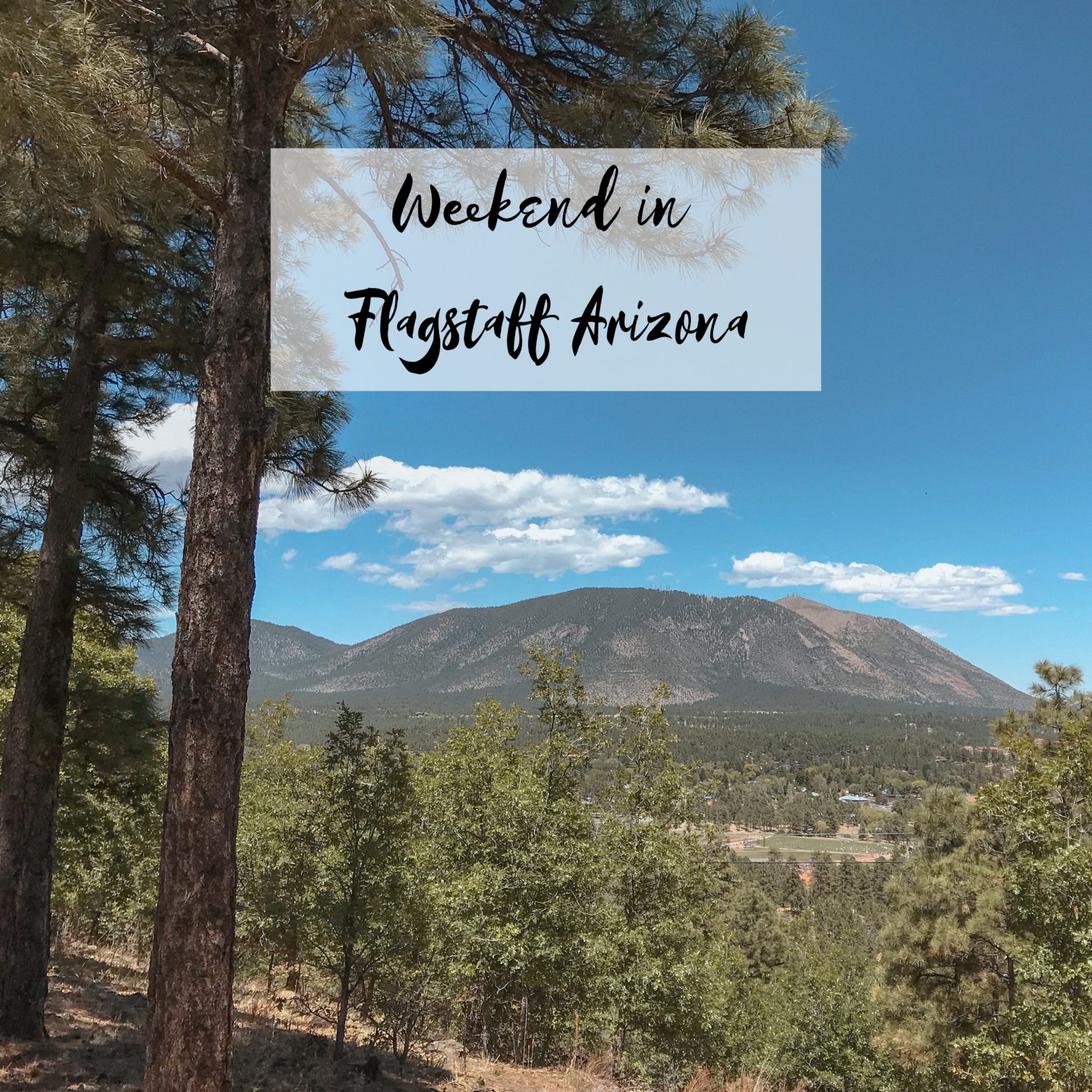 weekend in flagstaff Arizona weekend flagstaff